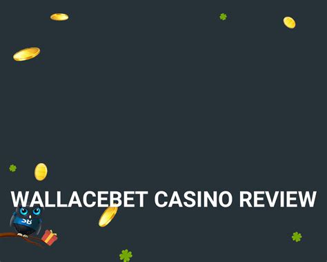 wallacebet review - wallacebet casino